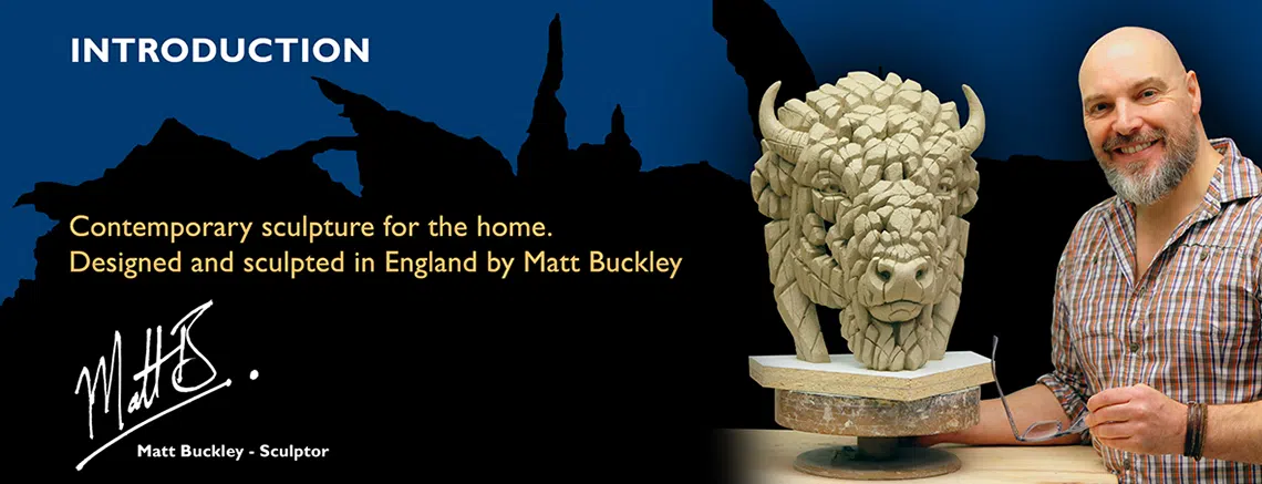 Heading picture for page one of About Us - Matt Buckley with Bison Clay Sculpt Matt Buckley with Bison Clay Sculpt